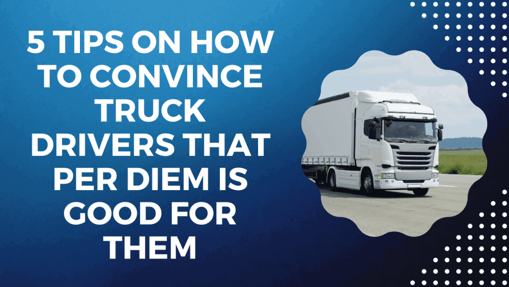 Per Diem for Trucking Companies - STPS